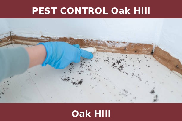 PEST CONTROL Oak Hill